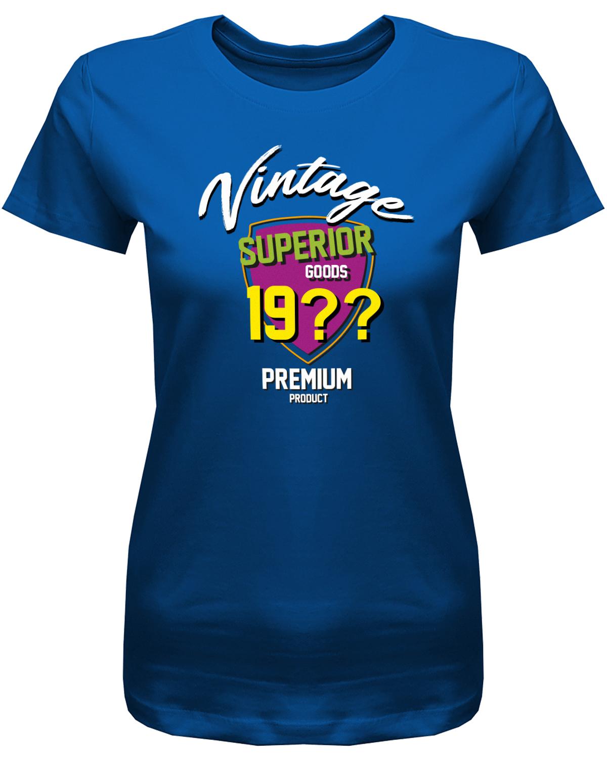 Vintage-Superior-Goods-Geburtsjahr-Premium-Product-Damen-geburtstag-Royalblau