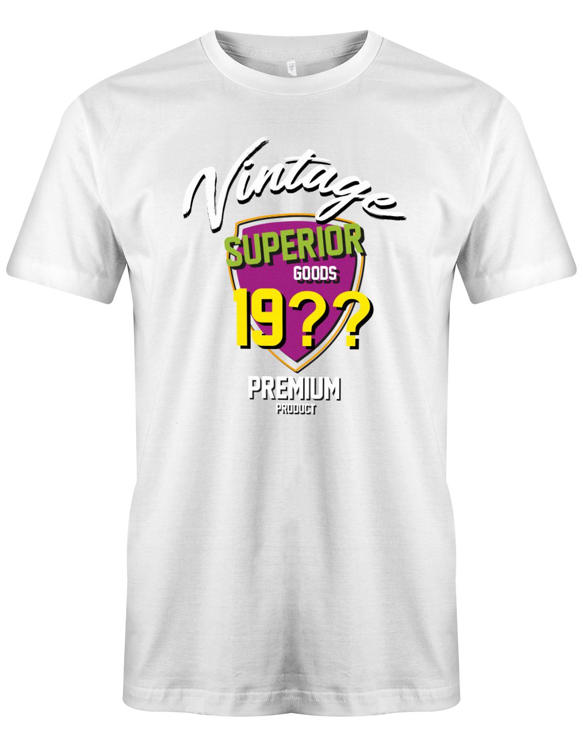 Geburtstag Tshirt für Männer Vintage Superior goods Personalisiert mit Geburtsjahr Premium Product Weiss