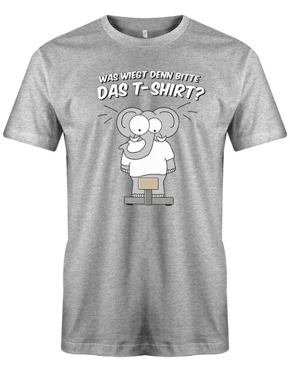 Was-wiegt-denn-bitte-das-T-Shirt-Herren-Shirt-Grau