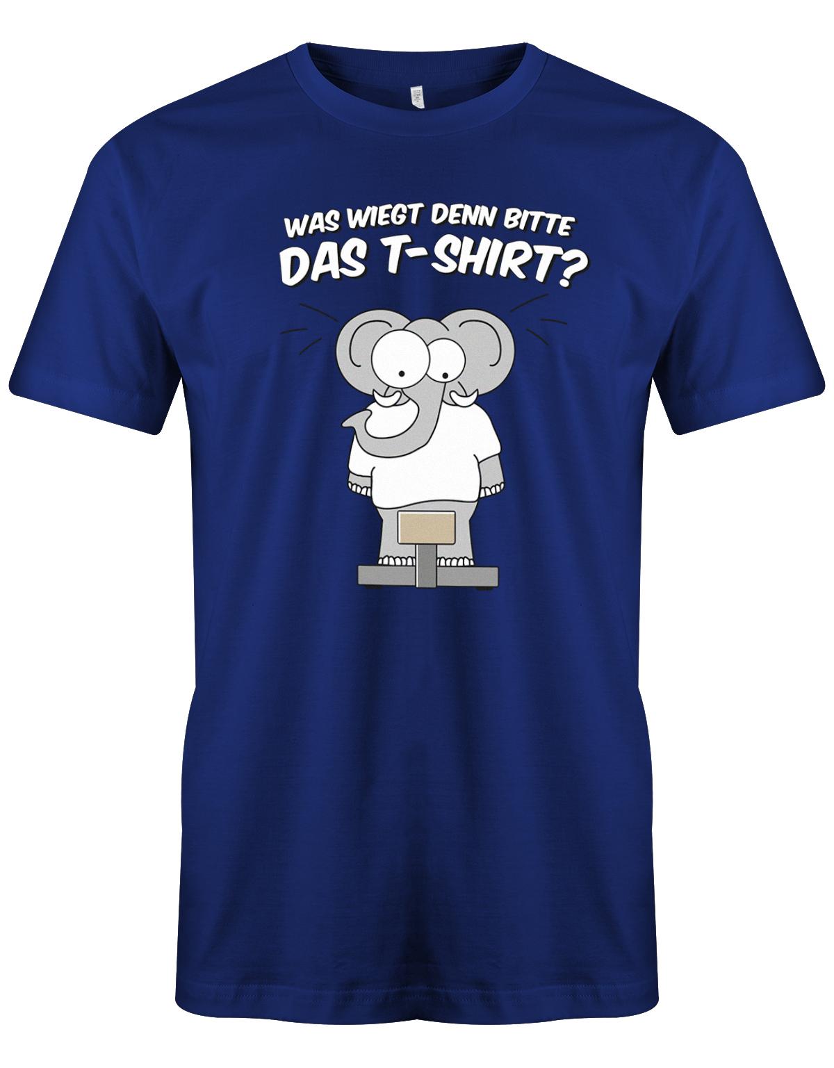 Was-wiegt-denn-bitte-das-T-Shirt-Herren-Shirt-Royalblau