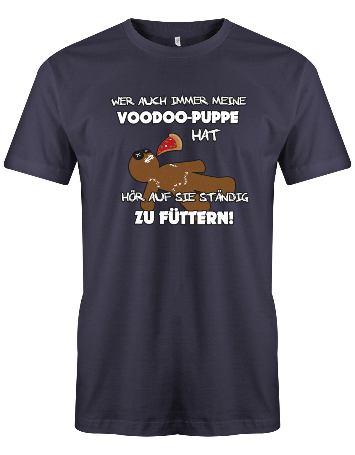 Wer auch immer meine Voodoo Puppe hat - nicht füttern - Sprüche Shirt  Herren Shirt Navy