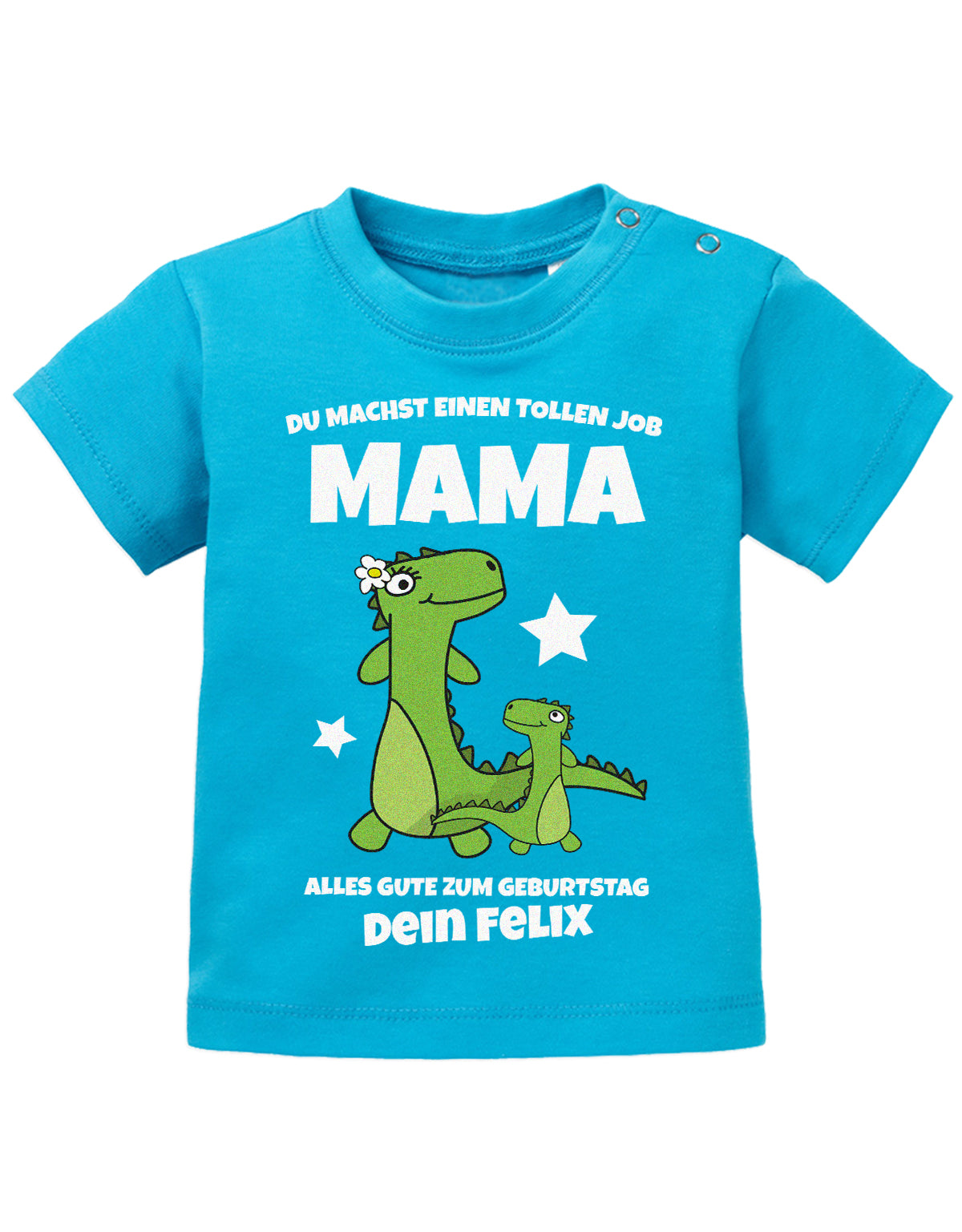 Mama Spruch Baby Shirt. Du machst einen tollen Job, Mama. Alles Gute zum Geburtstag. Personalisiert mit Namen. Blau
