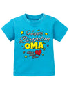 Oma Spruch Baby Shirt. Happy Birthday Oma, Mein Herz gehört dir. Blau