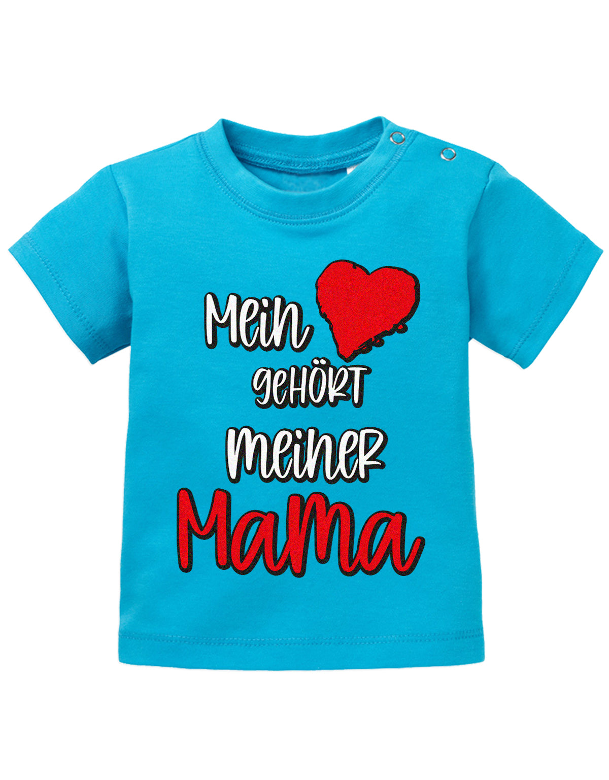 Mama Spruch Baby Shirt. Mein Herz gehört meiner Mama. Blau