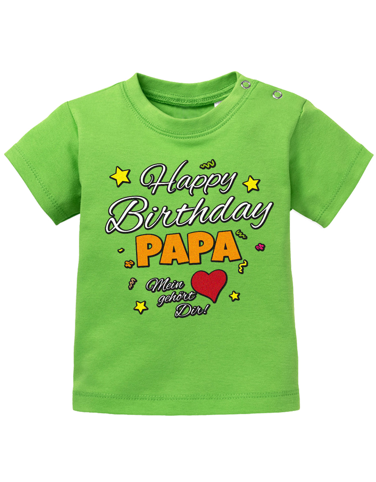 Papa Spruch Baby Shirt. Happy Birthday, Papa, mein Herz gehört Dir. Grün