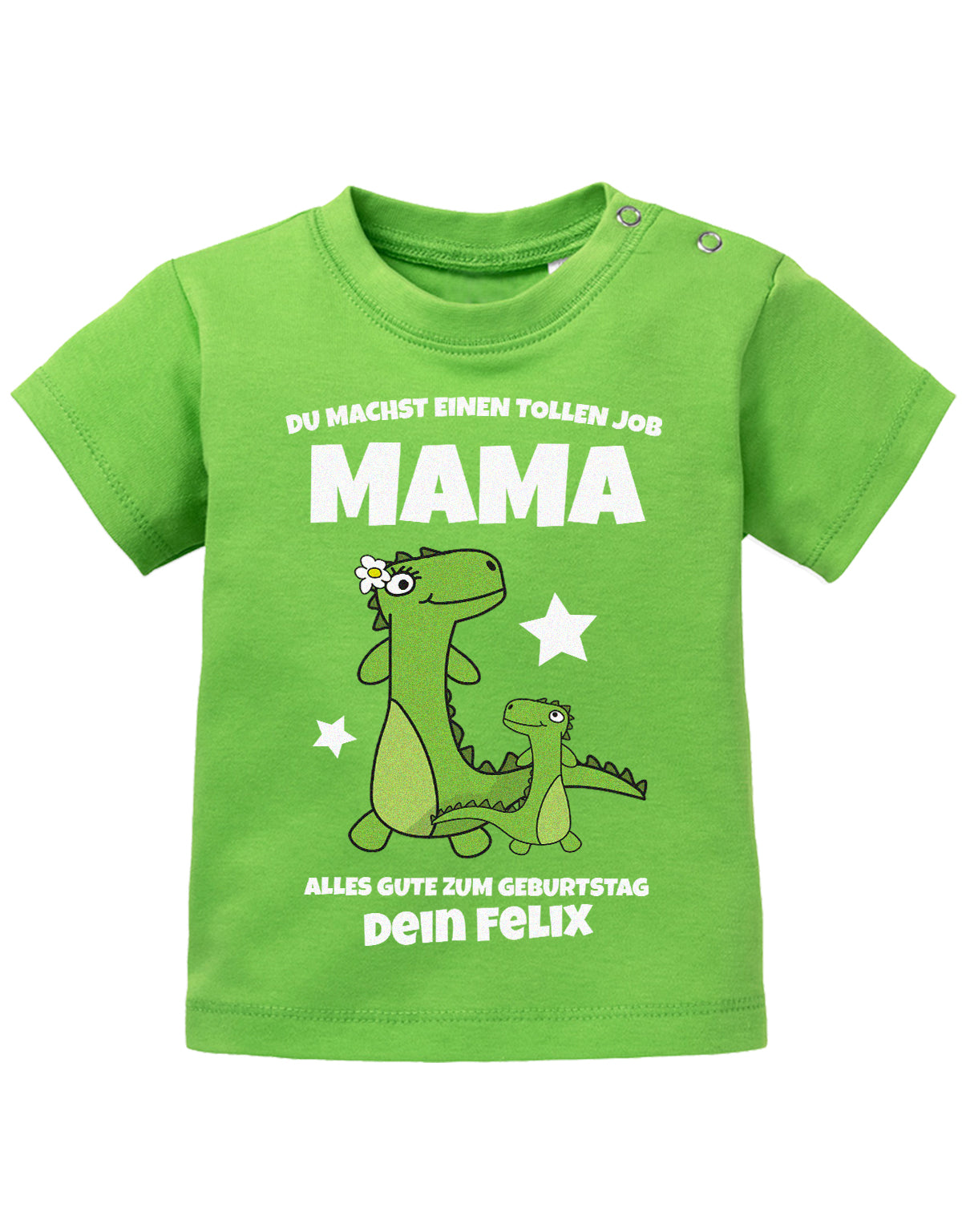 Mama Spruch Baby Shirt. Du machst einen tollen Job, Mama. Alles Gute zum Geburtstag. Personalisiert mit Namen. Grün