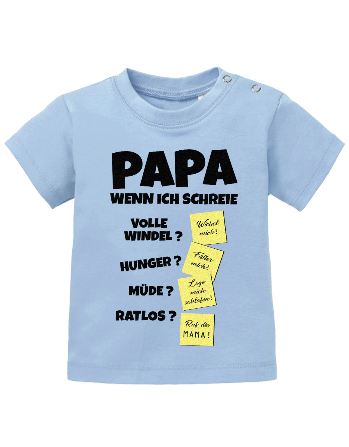 Lustiges süßes Sprüche Baby Shirt Papa wenn ich schreie - Notizen Lösungen. Hellblau
