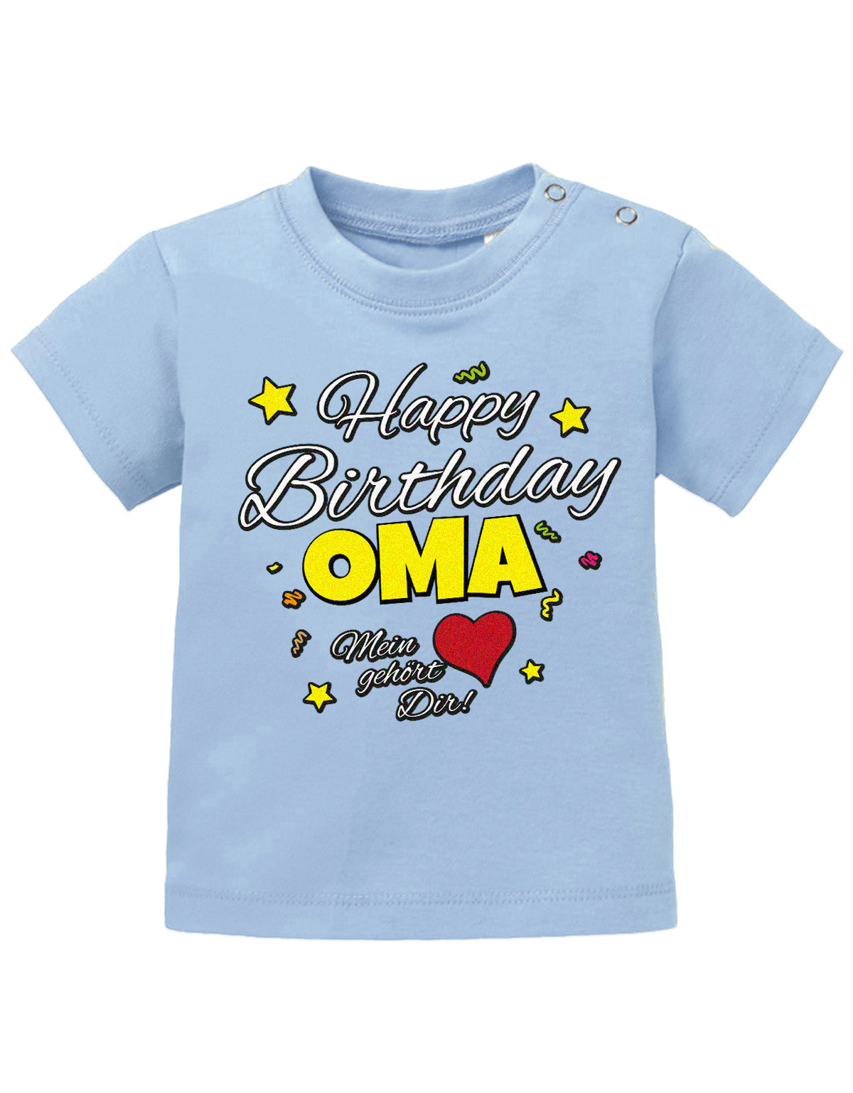 Oma Spruch Baby Shirt. Happy Birthday Oma, Mein Herz gehört dir. Hellblau