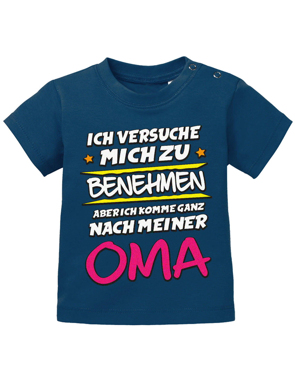 Oma Spruch Baby Shirt. Ganz die Oma, wa! Ich versuche mich zu benehmen, aber ich komme ganz nach meiner Oma. Navy