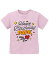 Papa Spruch Baby Shirt. Happy Birthday, Papa, mein Herz gehört Dir. Rosa