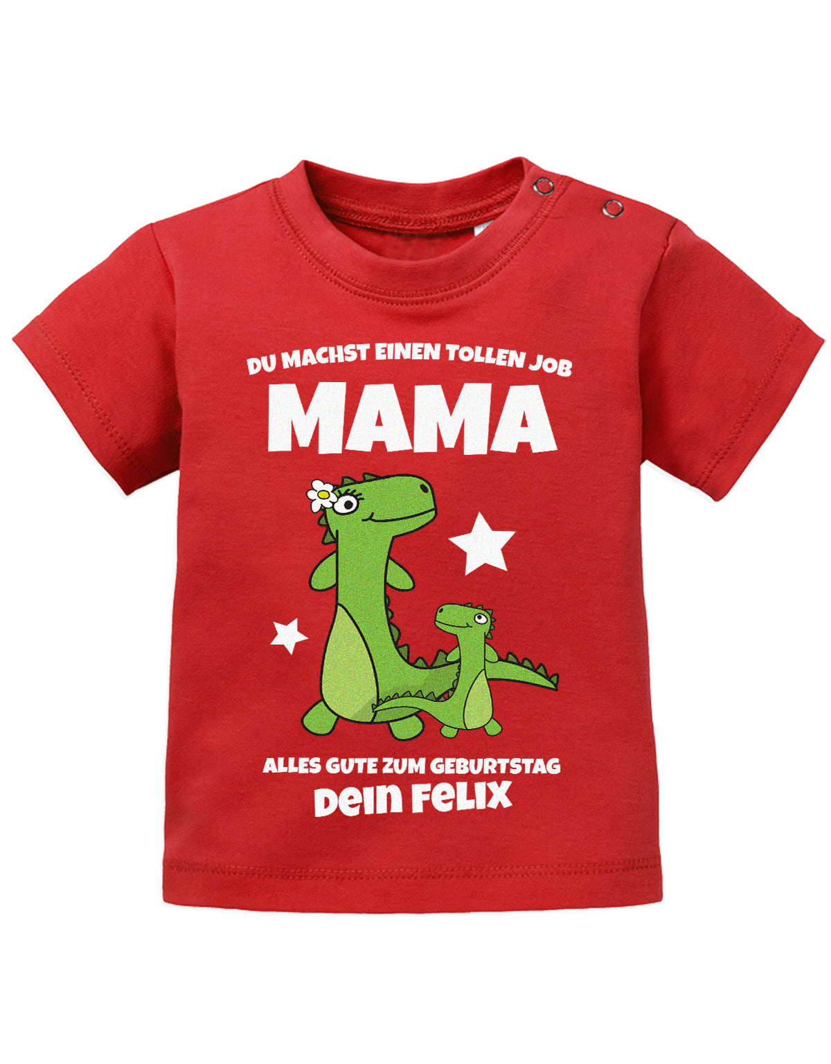 Mama Spruch Baby Shirt. Du machst einen tollen Job, Mama. Alles Gute zum Geburtstag. Personalisiert mit Namen.