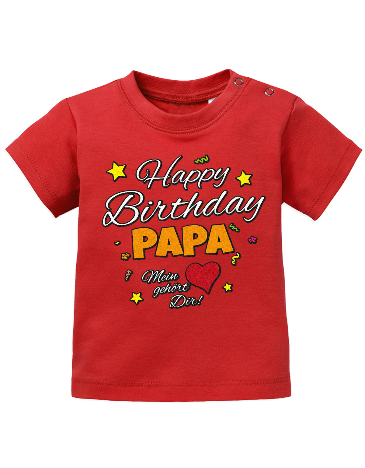 Papa Spruch Baby Shirt. Happy Birthday, Papa, mein Herz gehört Dir. Rot