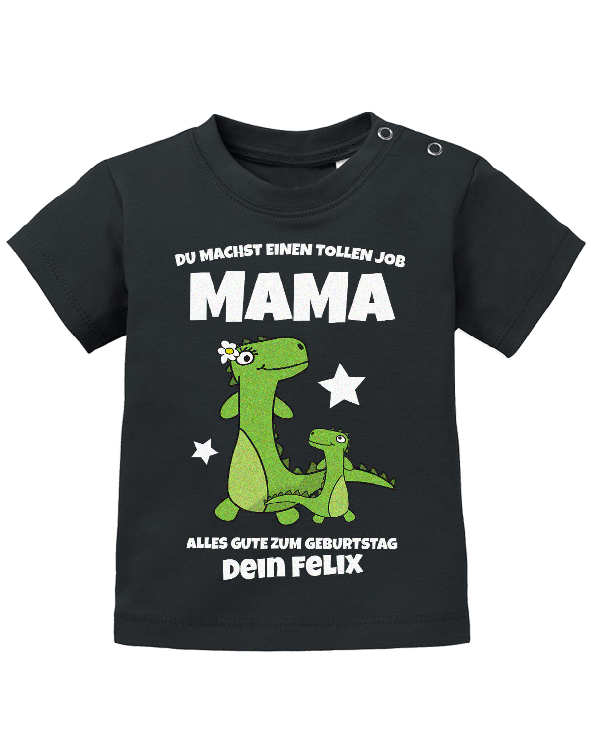 Mama Spruch Baby Shirt. Du machst einen tollen Job, Mama. Alles Gute zum Geburtstag. Personalisiert mit Namen. Schwarz