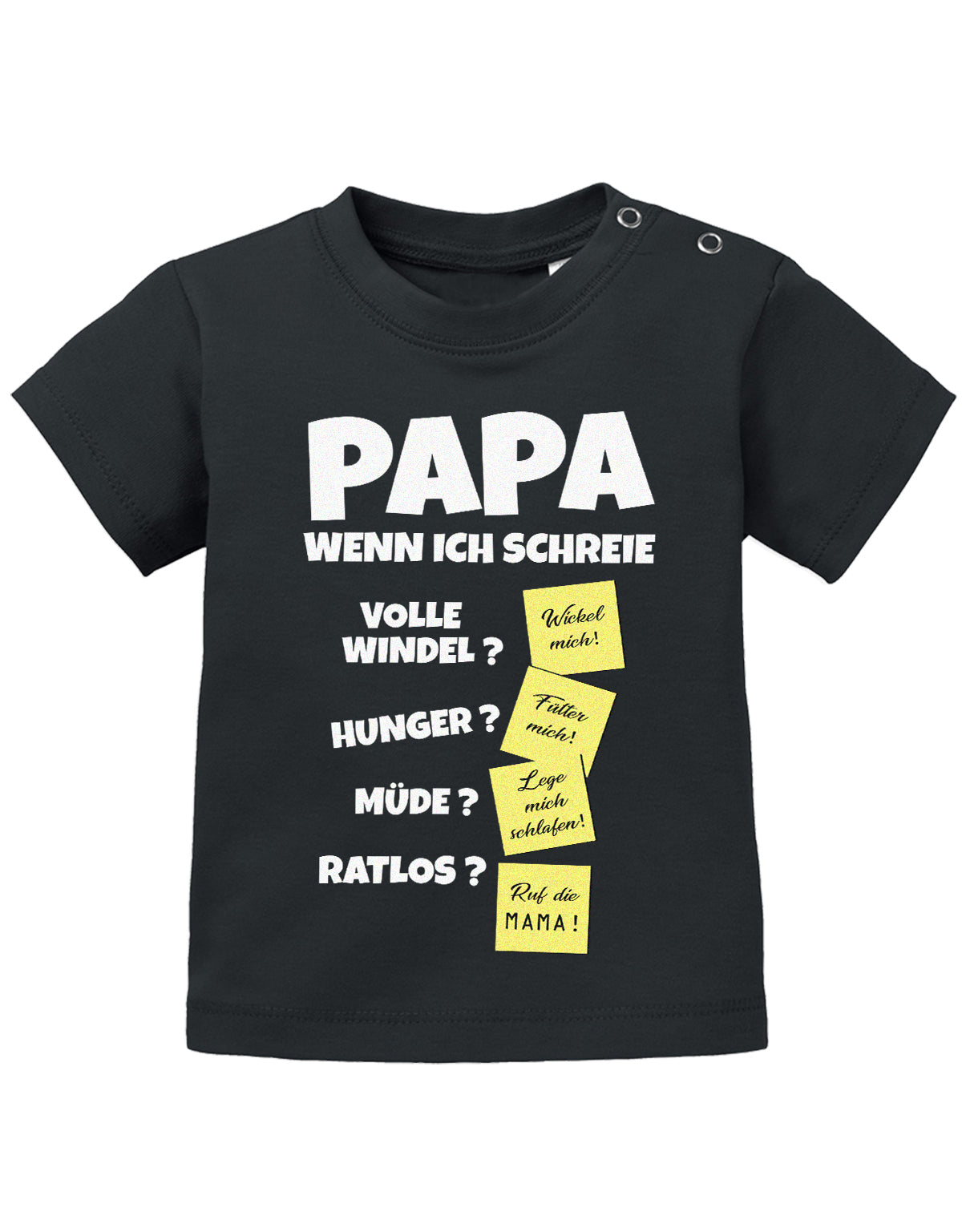 Lustiges süßes Sprüche Baby Shirt Papa wenn ich schreie - Notizen Lösungen. Schwarz
