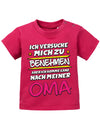 Oma Spruch Baby Shirt. Ganz die Oma, wa! Ich versuche mich zu benehmen, aber ich komme ganz nach meiner Oma. Sorbet