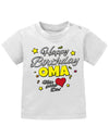 Oma Spruch Baby Shirt. Happy Birthday Oma, Mein Herz gehört dir. Weiss