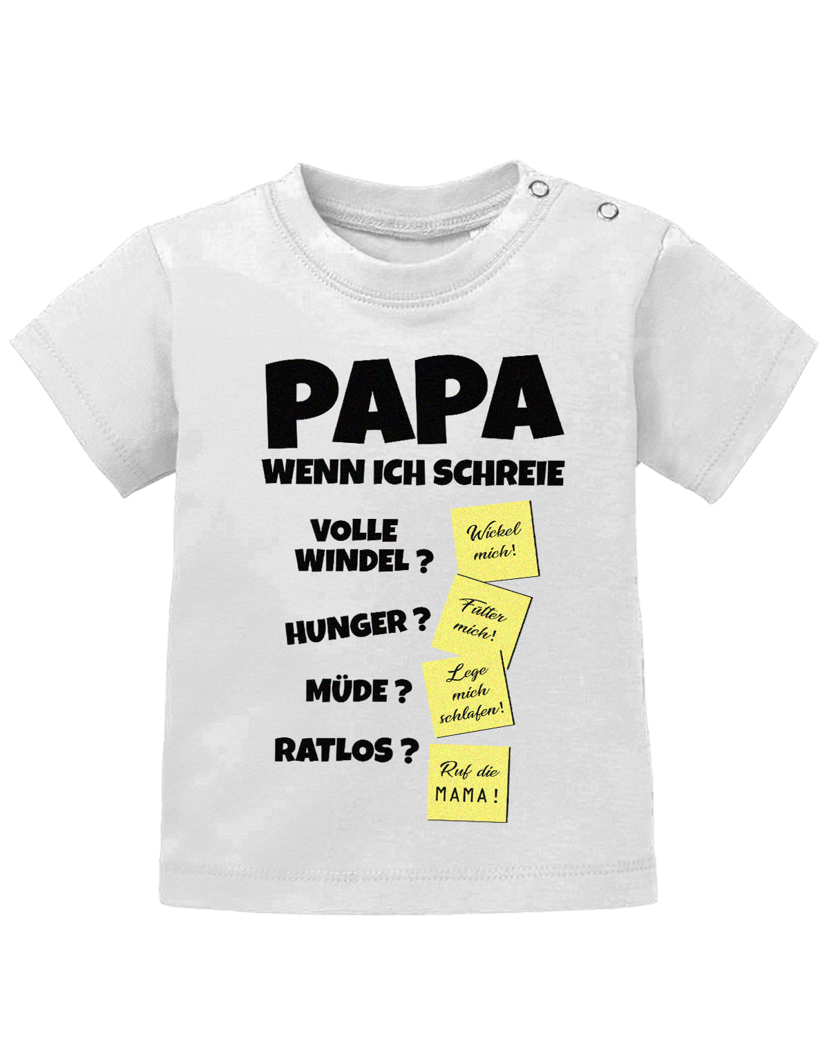 Lustiges süßes Sprüche Baby Shirt Papa wenn ich schreie - Notizen Lösungen. Weiss