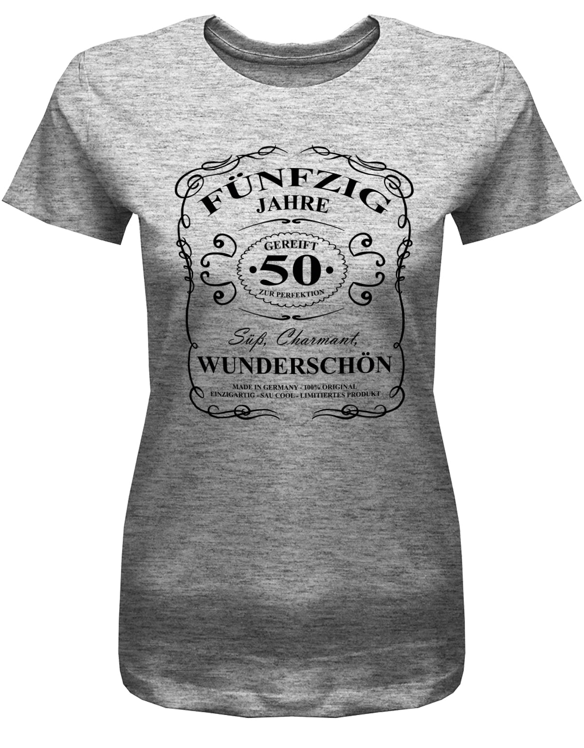 50 Jahre gereift zur Perfektion - Süß Charmant Wunderschön - 50 Geburtstag Shirt Frau
