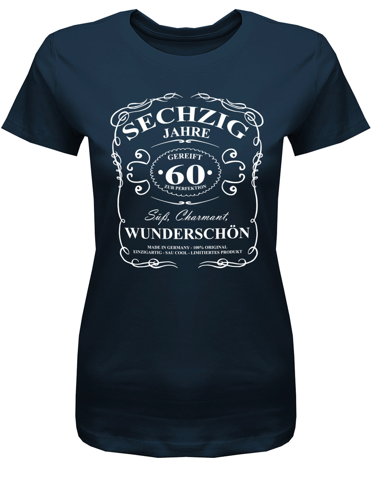 60 Jahre gereift zur Perfektion - Süß Charmant Wunderschön - 60 Geburtstag Shirt Frau
