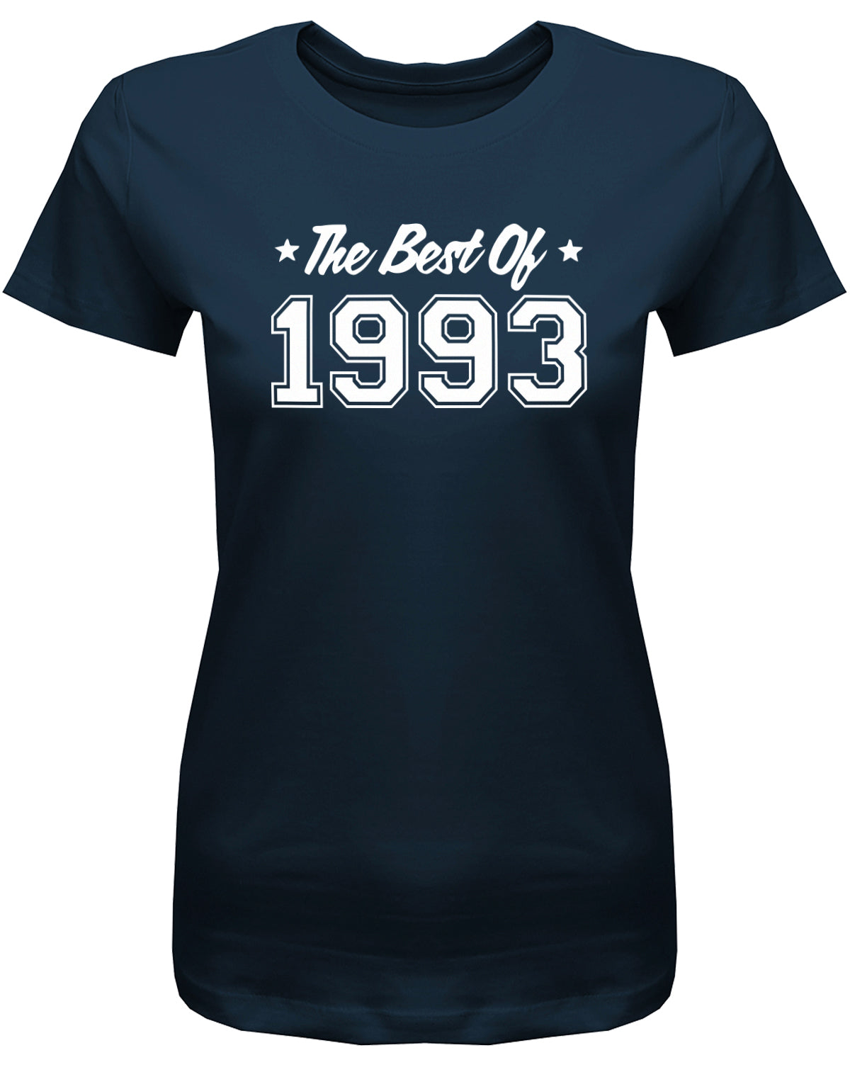 Lustiges T-Shirt zum 30. Geburtstag für die Frau Bedruckt mit: The best of 1993 ✓ Geschenk zum 30 geburtstag Frau ✓ 1993 geburtstag Frau ✓ 30 Geburtstag tshirt ✓ shirt geburtstag 30 Navy