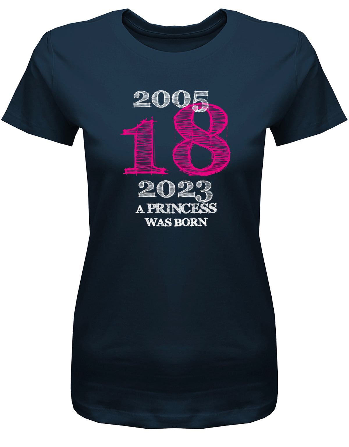 Cooles T-Shirt zum 18 Geburtstag für Mädchen Bedruckt mit: 2005 - 2023 18 a princess was born - Line Style Das T Shirt 10 Geburtstag Mädchen Lustig ist eine super Geschenkidee für alle 18 Jährigen. Man wird nur einmal volljährig. Geschenk zum 18 geburtstag Frau ✓ 2005 geburtstag Frau ✓ 18 Geburtstag tshirt ✓ shirt geburtstag 18 Navy