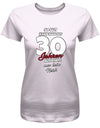 Lustiges T-Shirt zum 30 Geburtstag für die Frau Bedruckt mit So gut kann man mit 30 Jahren aussehen! Nur kein Neid! Rosa