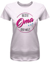Beste Oma der Welt-T-Shirt Damen-Geschenk-rosa