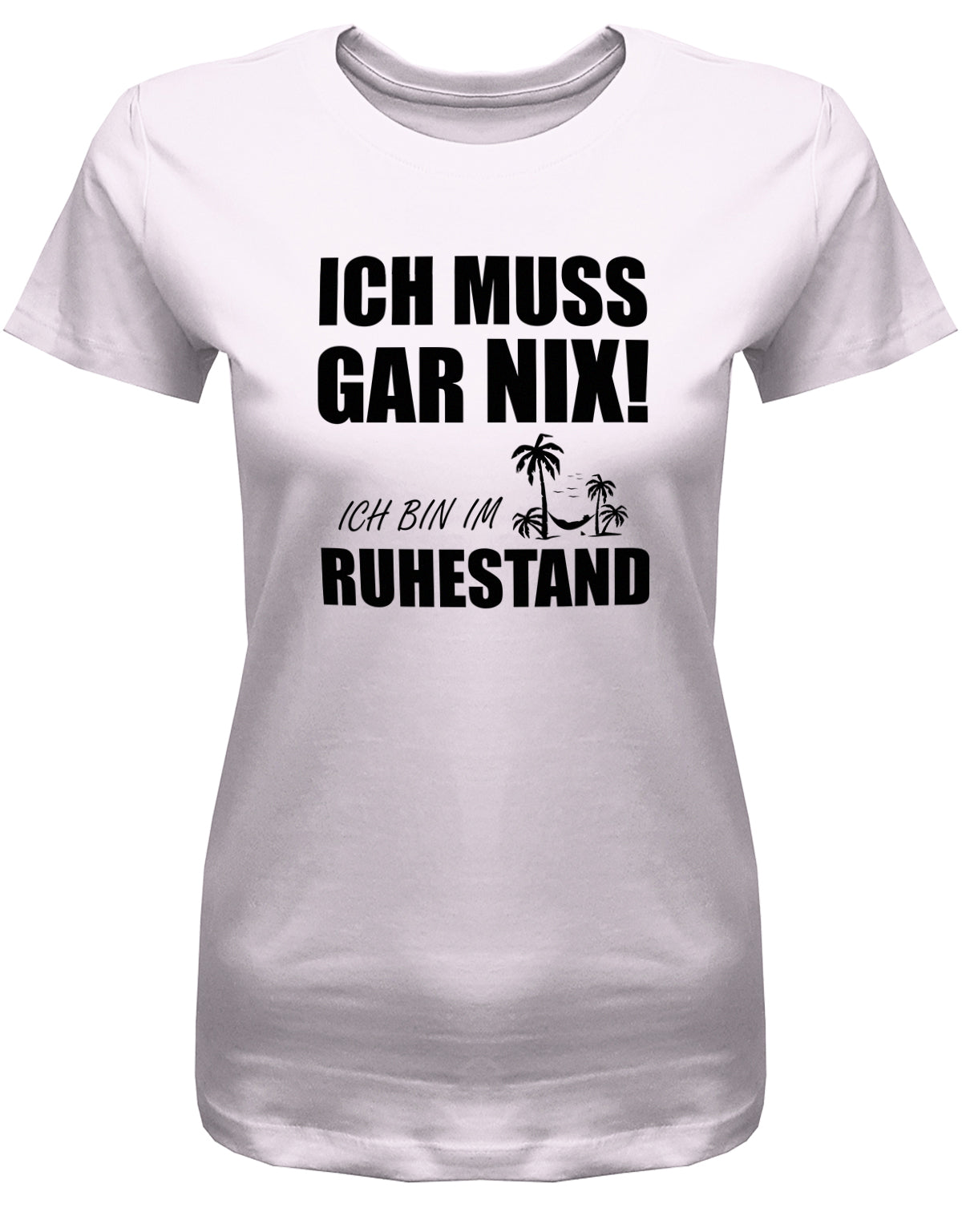 bedrucktes_tshirt_rente_ich_muss_gar_nix_ich_bin_im_ruhestand_rentnerin_shirt_bedruckt_rente_t-shirt_bedruckt_rente_rosa