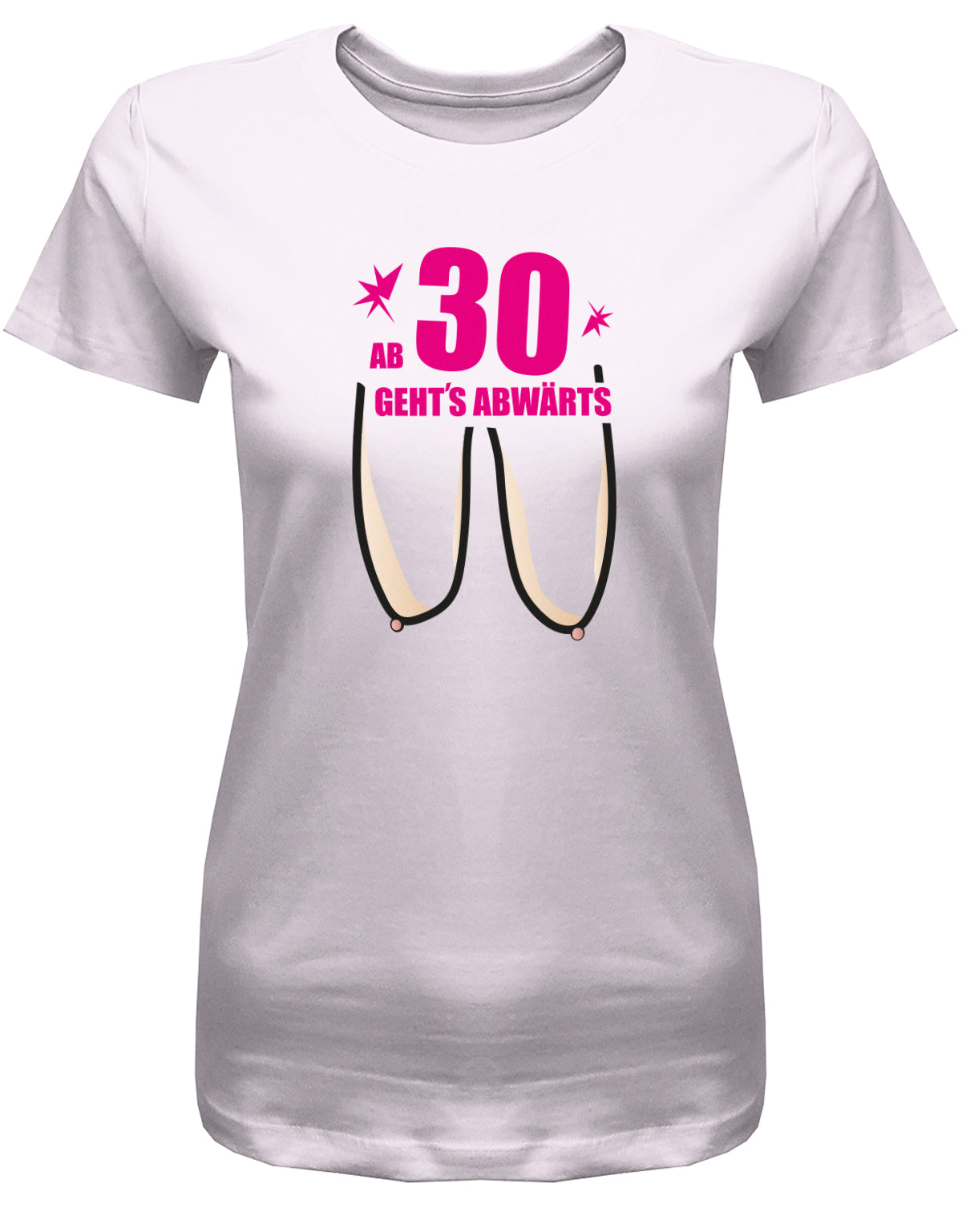 Lustiges T-Shirt zum 30. Geburtstag für die Frau Bedruckt mit: Hänge Brüste ab 30 geht´s abwärts. Geschenk zum 30 geburtstag Frau ✓ 1993 geburtstag Frau ✓ 30 Geburtstag tshirt ✓ shirt geburtstag 30 Roa