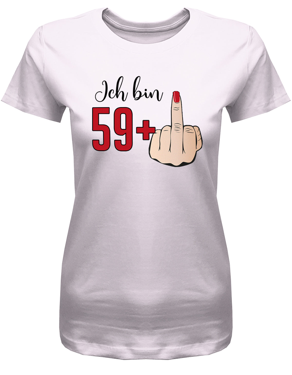 Lustiges T-Shirt zum 60 Geburtstag für die Frau Bedruckt mit Ich bin 59+ Stinkefinger  Rosa
