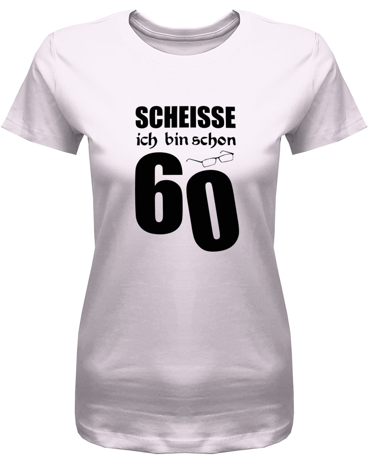 Lustiges T-Shirt zum 60. Geburtstag für die Frau Bedruckt mit Scheisse ich bin schon 60 Lesebrille. Rosa