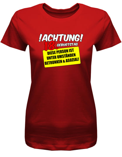 Lustiges T-Shirt zum 18. Geburtstag Mädchen. Bedruckt mit: Achtung 18. Geburtstag Diese Person ist unter Umständen, betrunken und asozial! Das T Shirt 18 Geburtstag Mädchen Lustig ist ein tolles Geschenk für alle 18 Jährigen. Geschenk zum 18 geburtstag Frau ✓ 2005 geburtstag Frau ✓ 18 Geburtstag tshirt ✓ shirt geburtstag 18 Rot