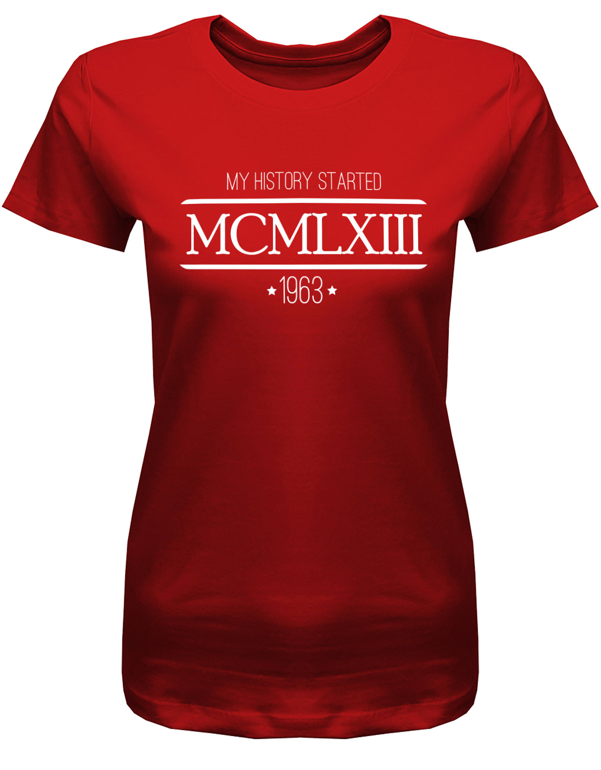 my history started 1963 - MCMLXIII römische Zahlen - Jahrgang 1963 Geschenk Frauen Shirt