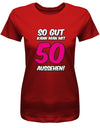 Lustiges T-Shirt zum 50. Geburtstag für die Frau Bedruckt mit So gut kann man mit 50 aussehen. Große Pinke 50. Rot