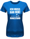 bedrucktes_tshirt_rente_ich_muss_gar_nix_ich_bin_im_ruhestand_rentnerin_shirt_bedruckt_rente_t-shirt_bedruckt_rente_royalblau
