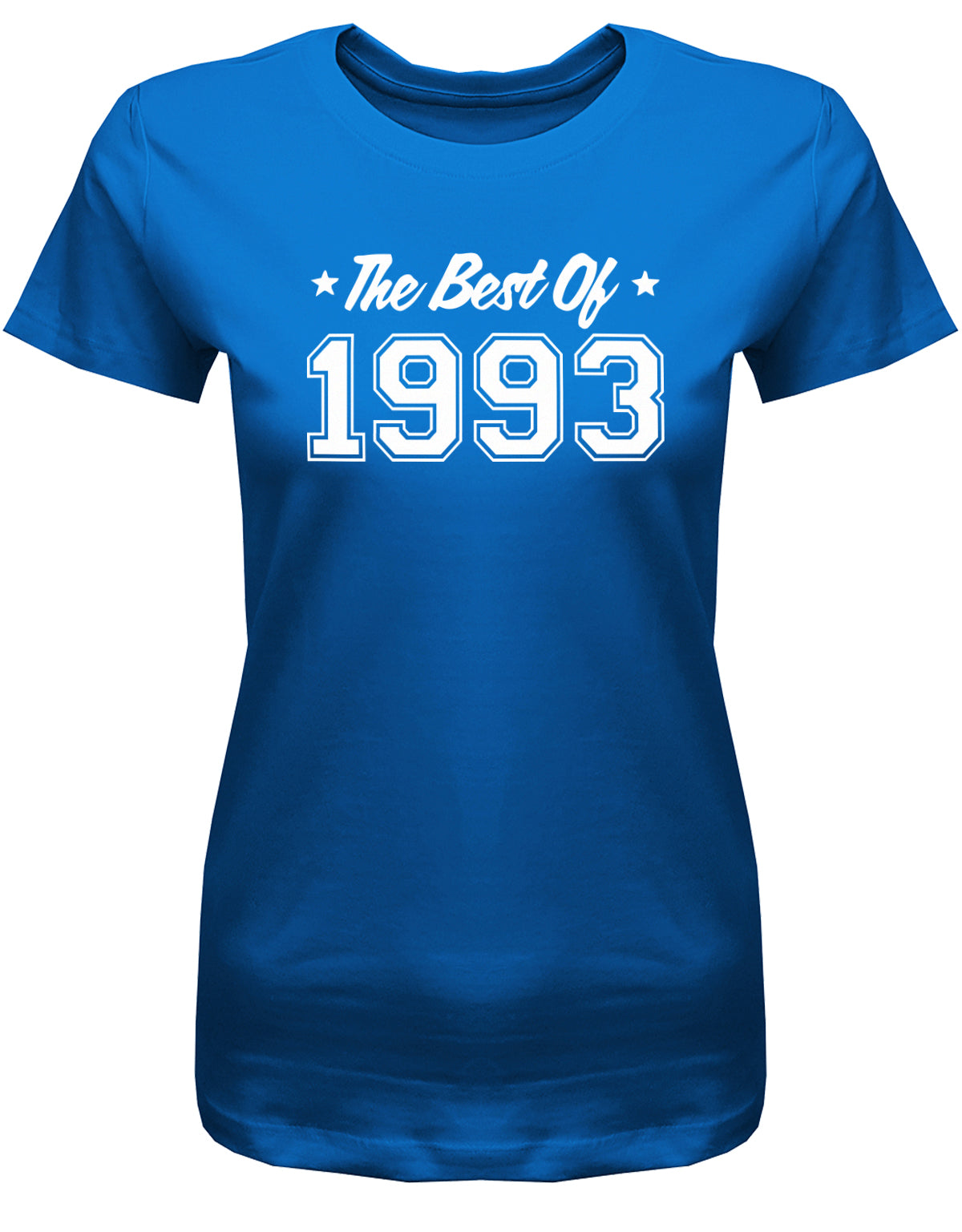 Lustiges T-Shirt zum 30. Geburtstag für die Frau Bedruckt mit: The best of 1993 ✓ Geschenk zum 30 geburtstag Frau ✓ 1993 geburtstag Frau ✓ 30 Geburtstag tshirt ✓ shirt geburtstag 30 Royalblau