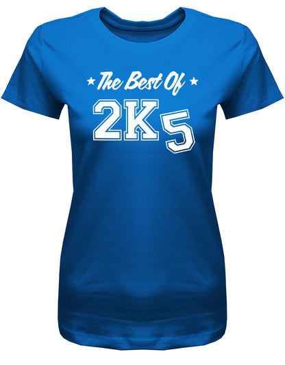 Cooles T-Shirt zum 18 Geburtstag für Mädchen Bedruckt mit: The best of 2005 - abgekürzt in The best of 2K 5 Das T Shirt 18 Geburtstag Mädchen Lustig ist eine super Geschenkidee für alle 18 Jährigen. Man wird nur einmal volljährig. Geschenk zum 18 geburtstag Frau ✓ 2005 geburtstag Frau ✓ 18 Geburtstag tshirt ✓ shirt geburtstag 18 Royalblau