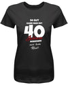Lustiges T-Shirt zum 40 Geburtstag für die Frau Bedruckt mit So gut kann man mit 40 Jahren aussehen! Nur kein Neid! Schwarz