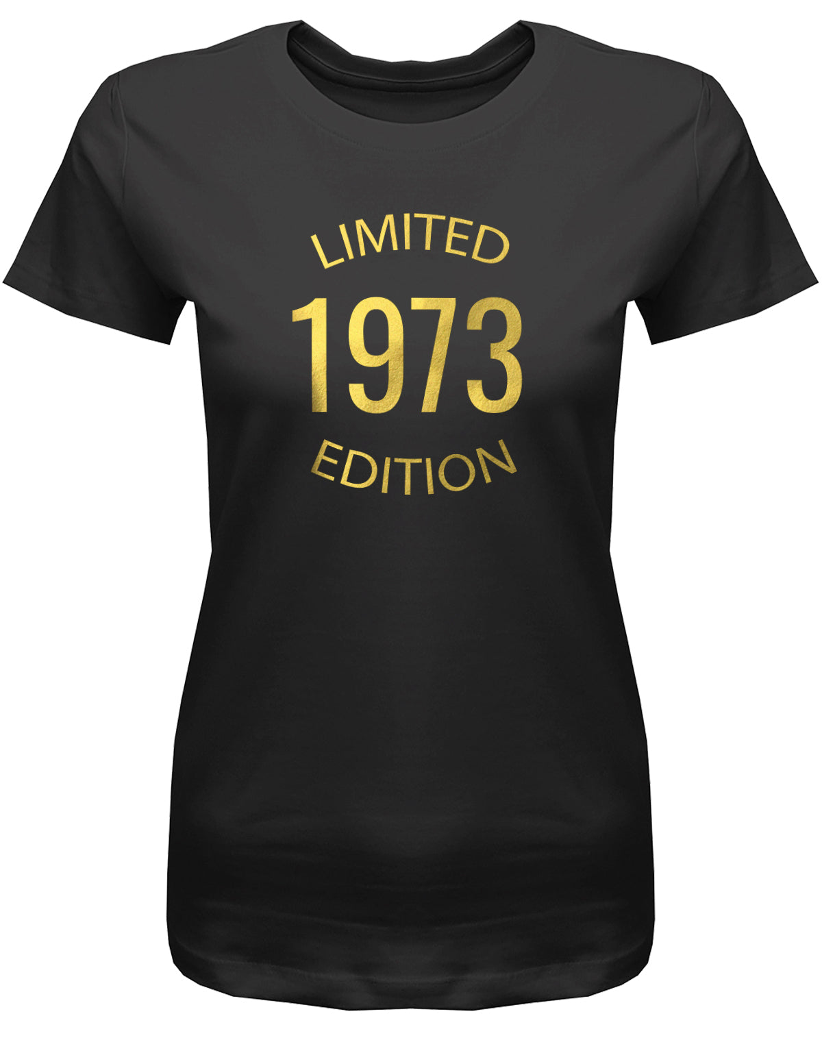 Limited Edition 1973 Gold Rosegold - Jahrgang 1973 Geschenk Frauen Shirt