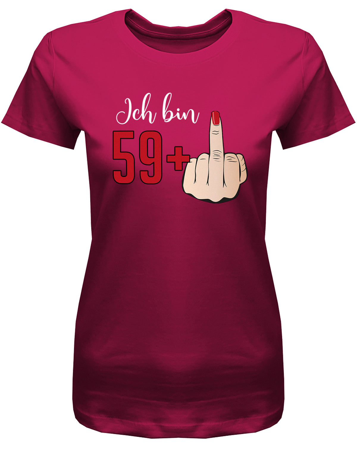 Lustiges T-Shirt zum 60 Geburtstag für die Frau Bedruckt mit Ich bin 59+ Stinkefinger  Sorbet