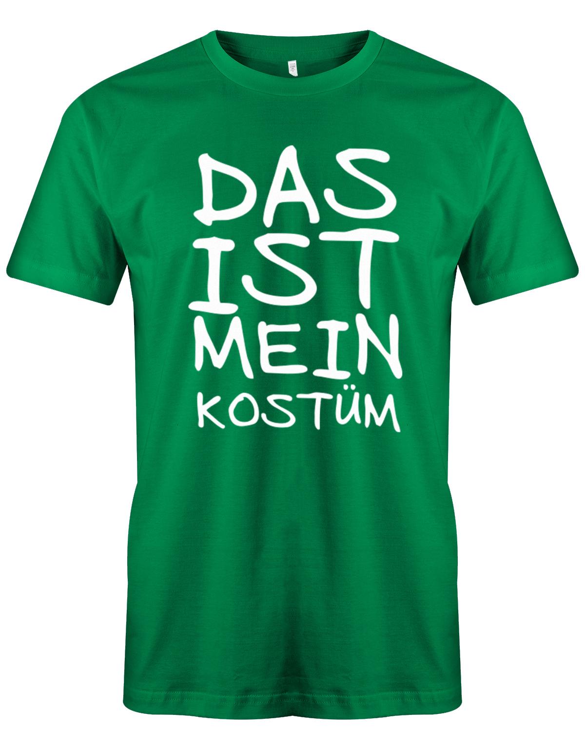 das-ist-mein-Kost-m-Classic-Herren-Fasching-Karneval-Shirt-Gr-n