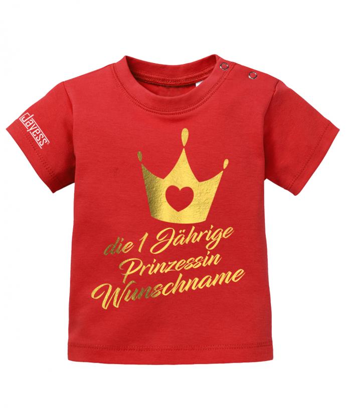 die- 1 jährige- Prinzessin mit Wunschnamen- Geburtstag shirt für Mädchen 1 jahr. rot