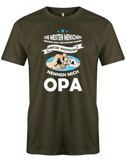 Opa T-Shirt – Alle nennen mich bei meinem Namen aber die wichtigsten nennen mich Opa Army