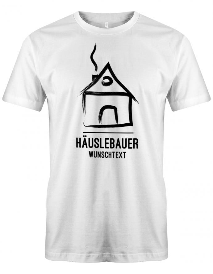 haeuslebauer-Wunschtext-Herren-Shirt-Weiss
