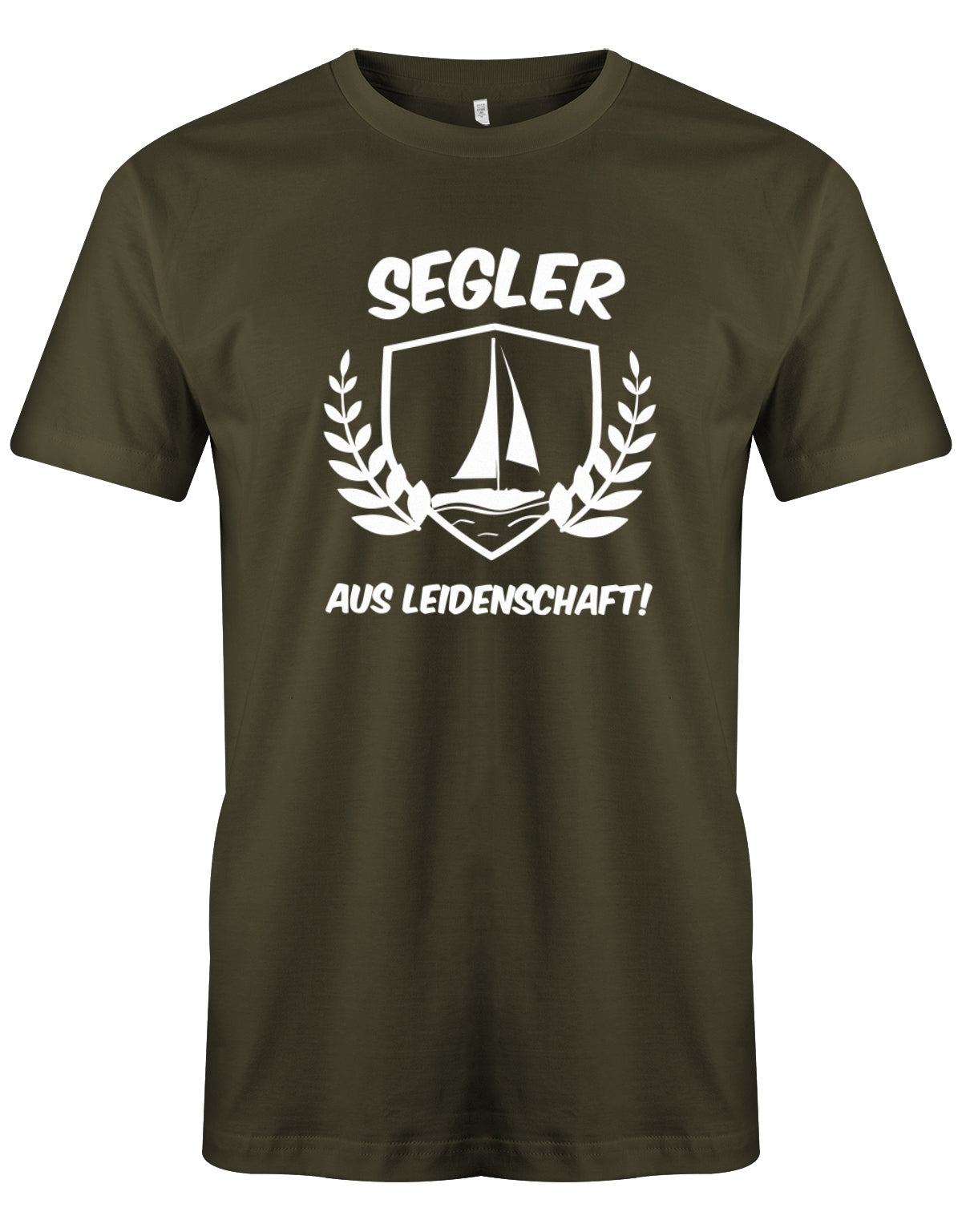Das Segler t-shirt bedruckt mit "Segler aus Leidenschaft mit Segelboot" Army