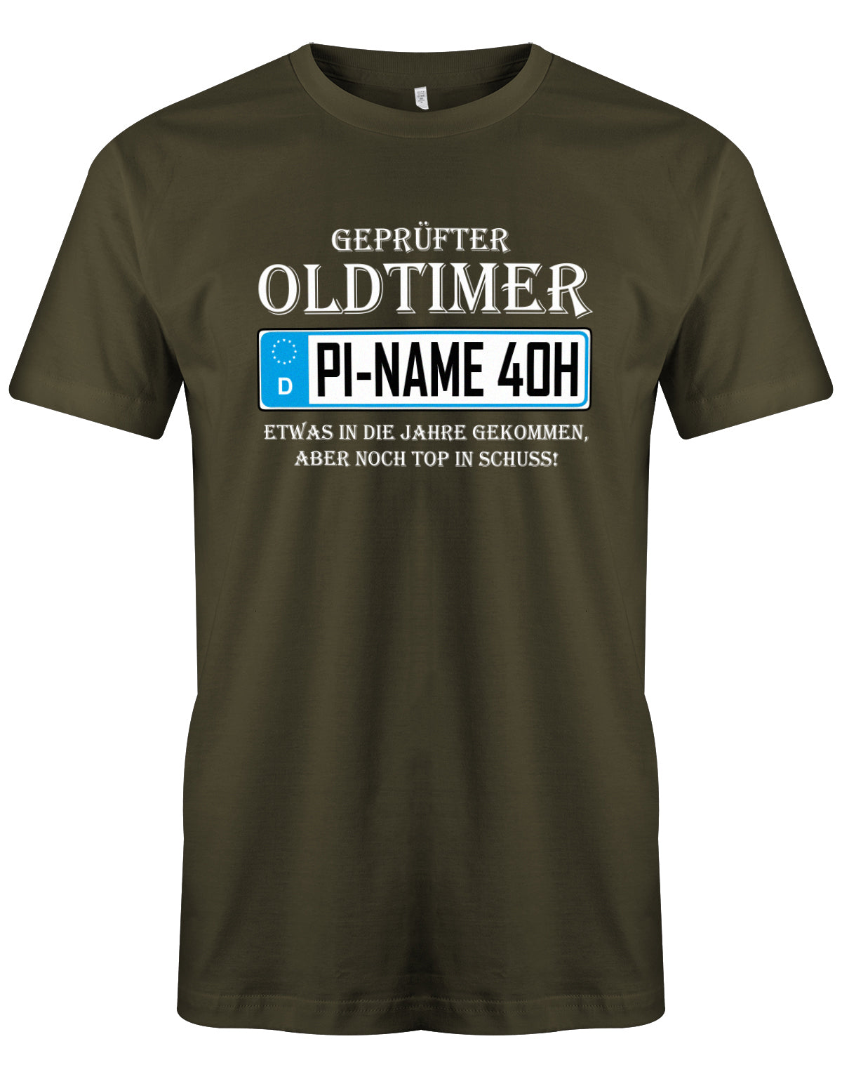 Geprüfter Oldtimer mit Stadt Name und 40H Kennzeichen - T-Shirt 40 Geburtstag Männer myShirtStore Army