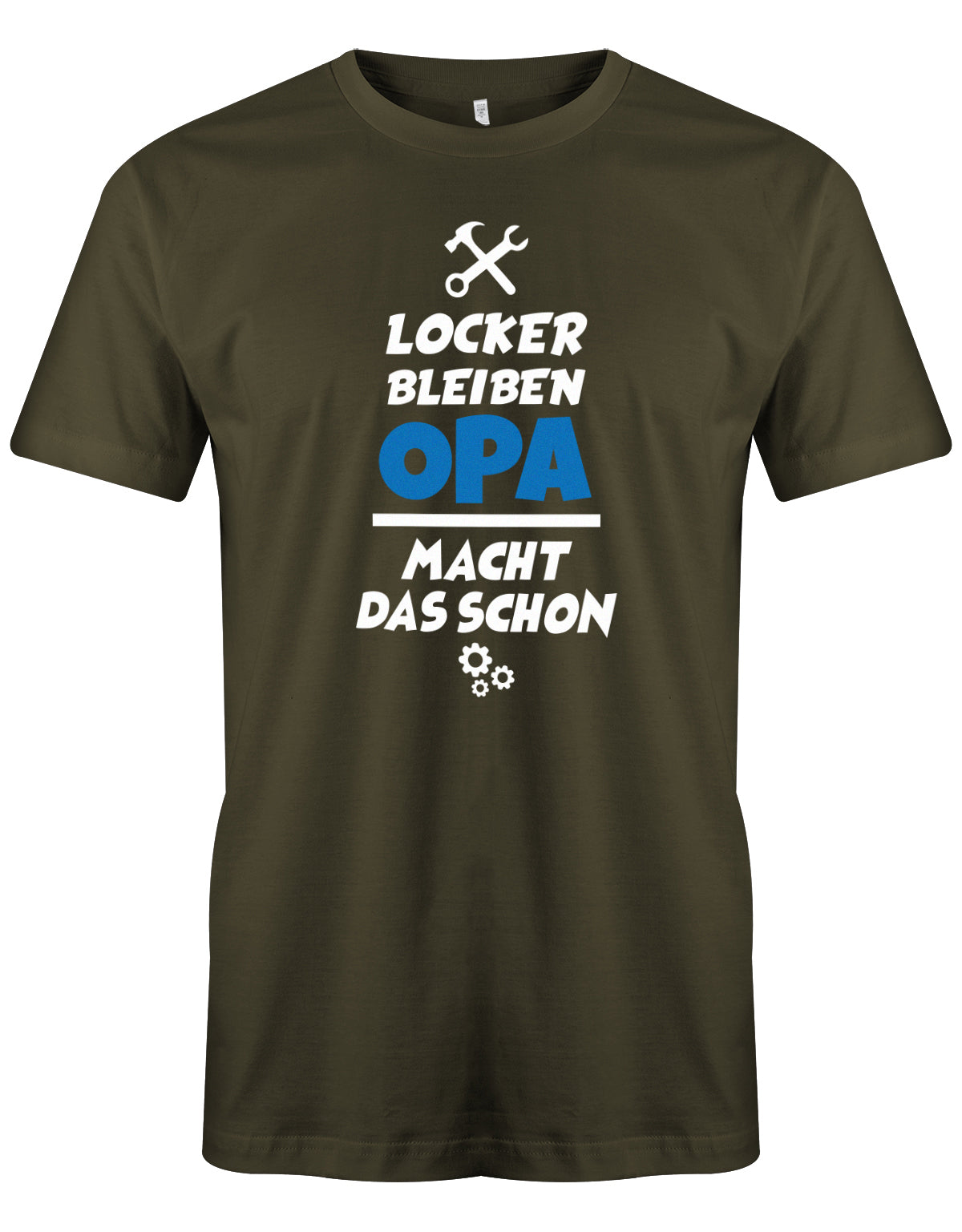 Opa T-Shirt – Locker bleiben, der Opa macht das schon. Army