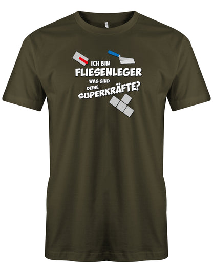 Fliesenleger Shirt - Ich bin Fliesenleger, was sind deine Superkräfte? Army