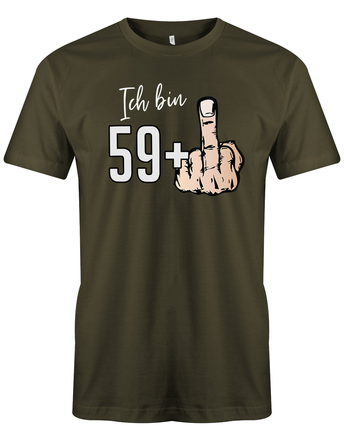 Lustiges T-Shirt zum 60 Geburtstag für den Mann Bedruckt mit Ich bin 59+ Stinkefinger.  Army