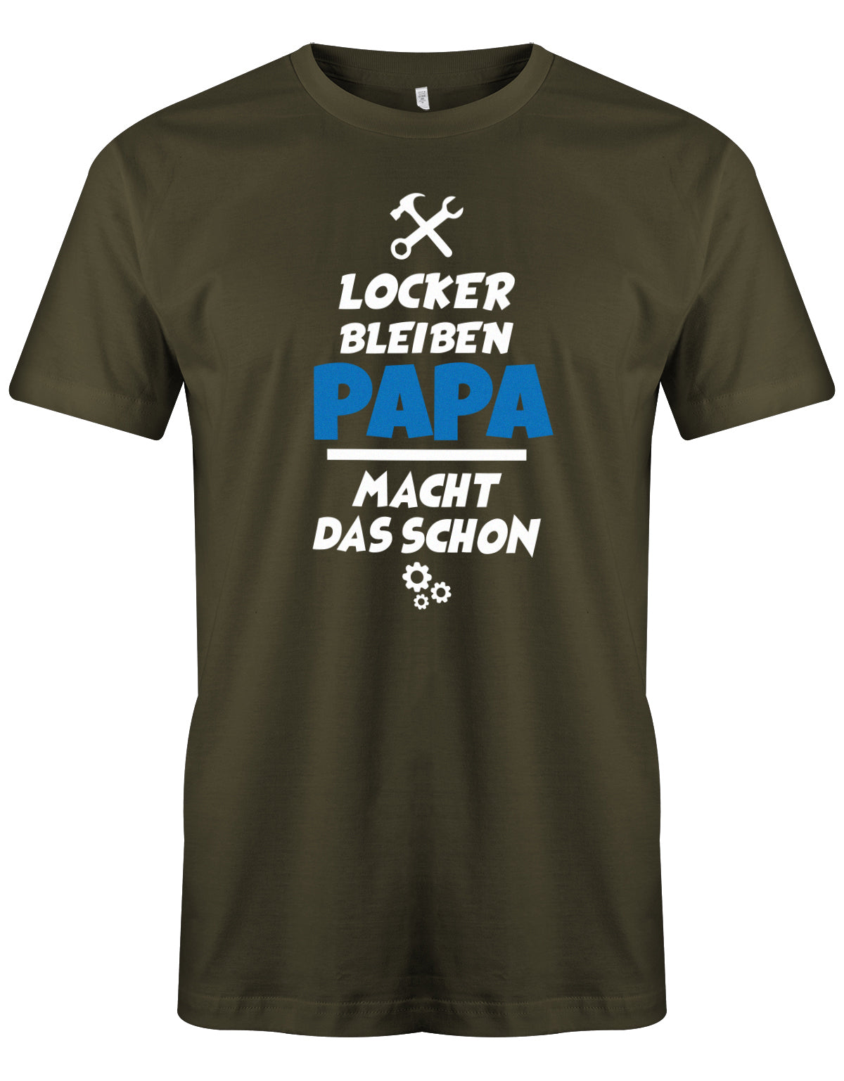 Papa T-Shirt - Locker bleiben Papa macht das schon Army